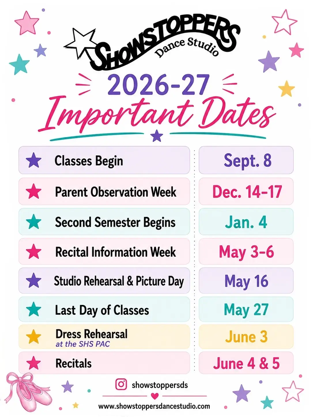 Colorful Showstoppers Dance Studio 2026-27 Important Dates flyer with stars listing key dates like classes, semesters, observation, rehearsals, and recitals, plus social media and website info at the bottom. -Showstoppers Dance Studio